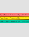 Rock, Paper, Scissors: Positions in Play