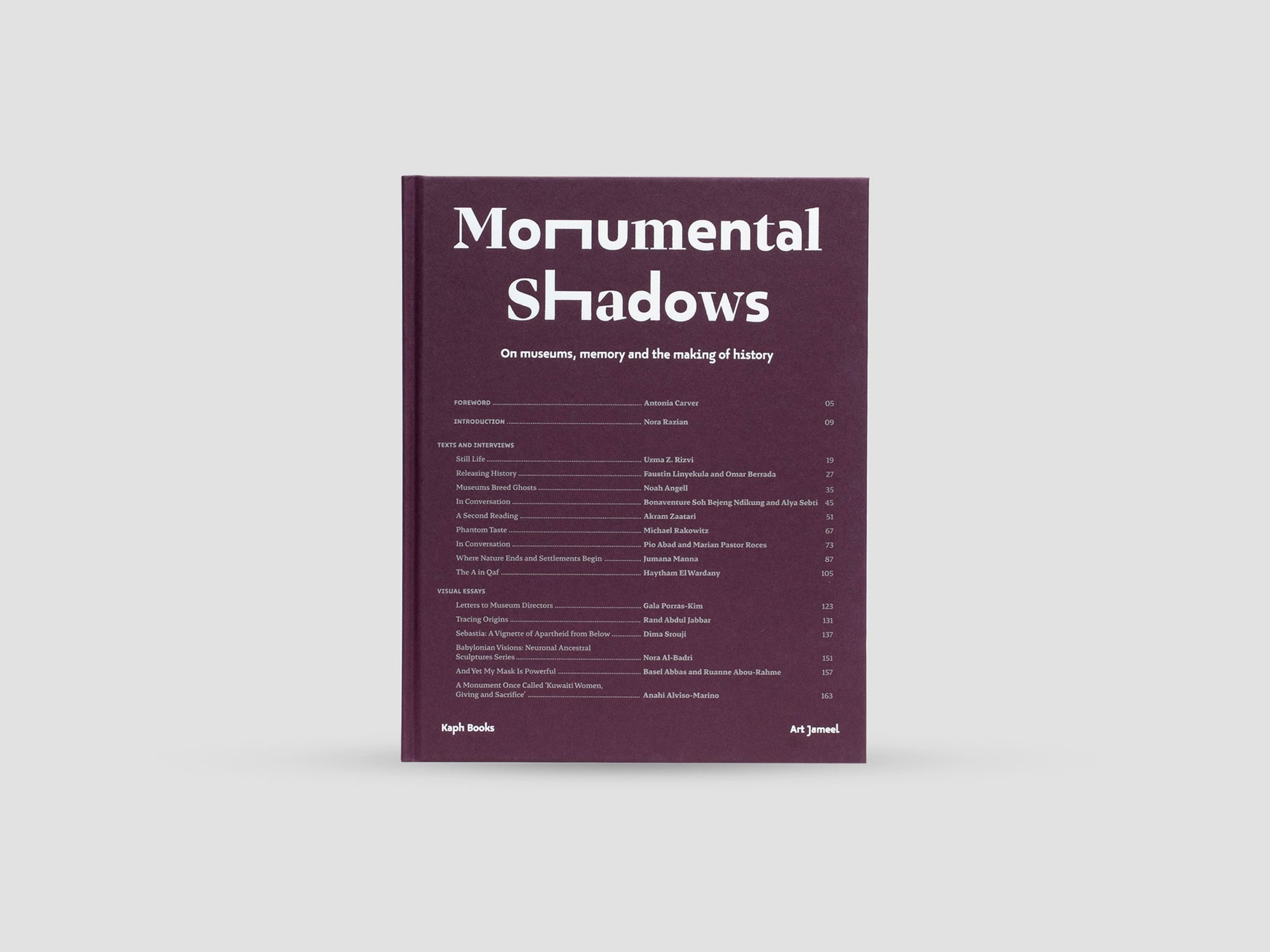 Monumental Shadows: On Museums, Memory and the Making of History