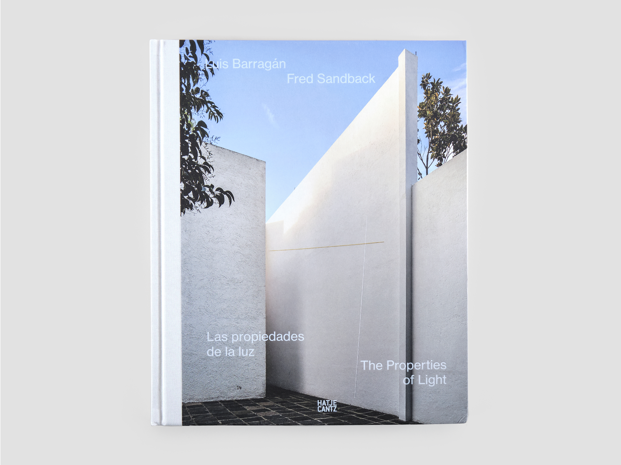 Luis Barragán, Fred Sandback: Las propiedades de la luz / The Properties of Light