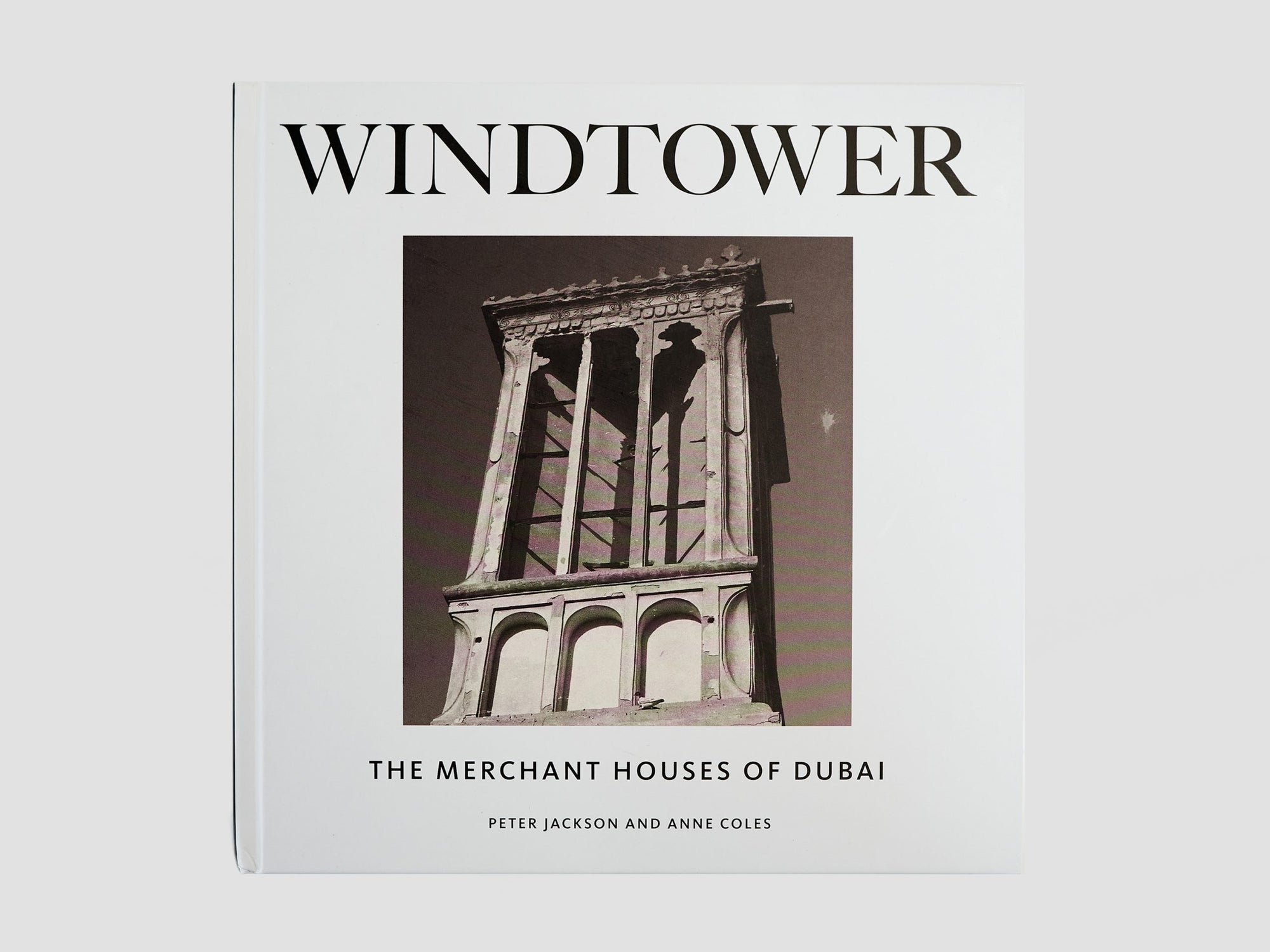 Windtower: The Merchant House of Dubai