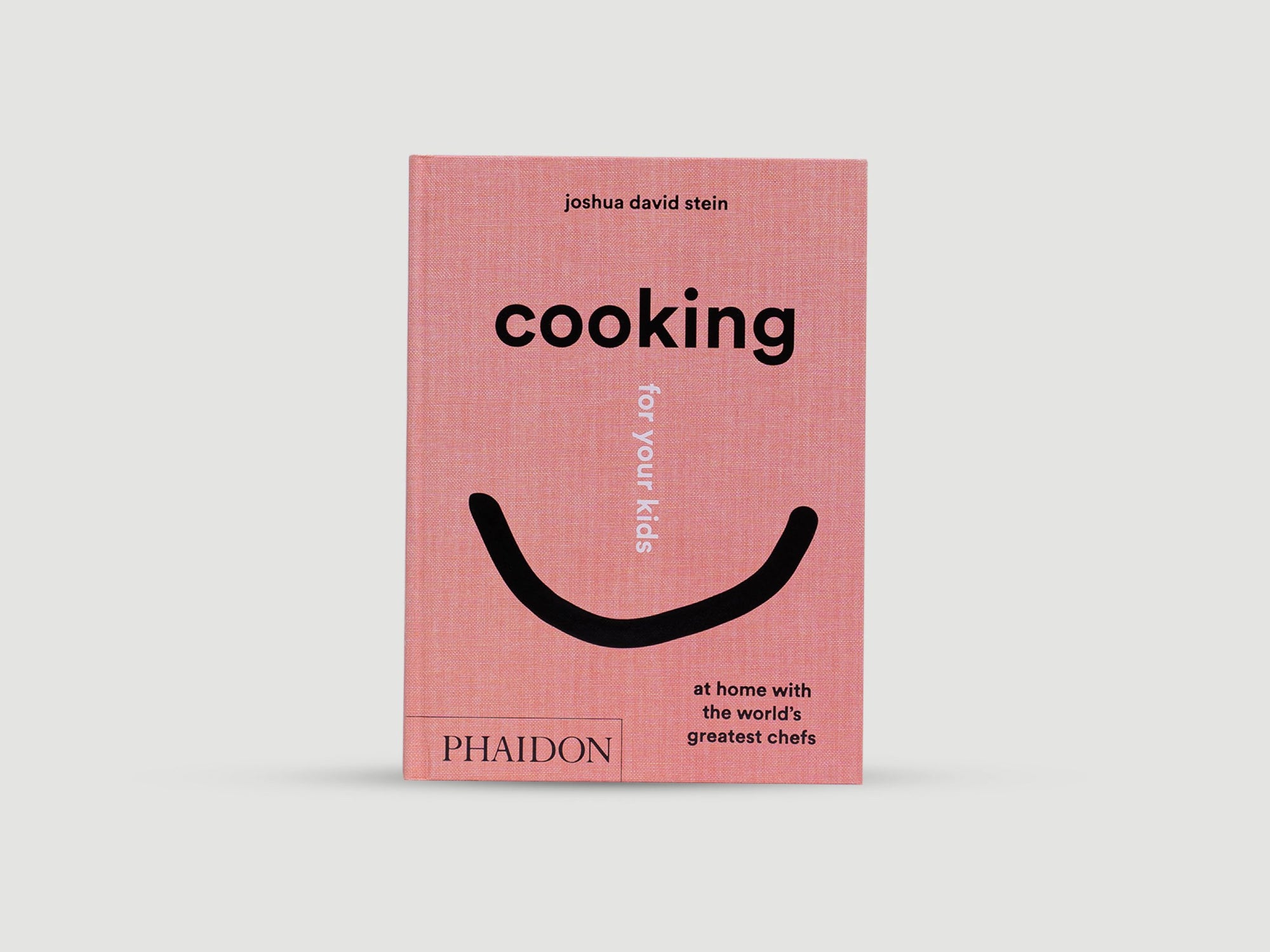 Cooking for Your Kids : At Home with the World&#39;s Greatest Chefs