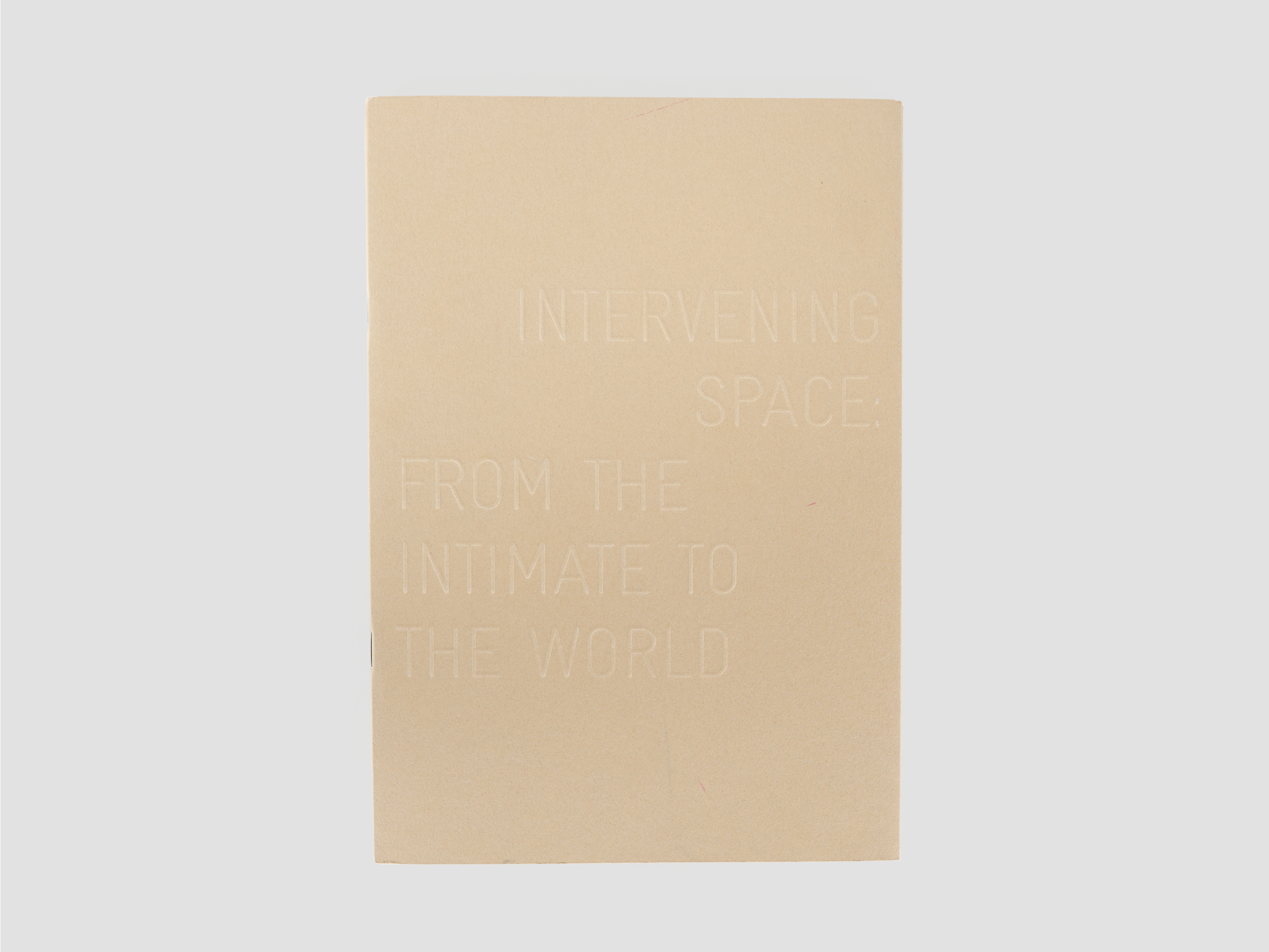 Intervening Space: From the Intimate to the World