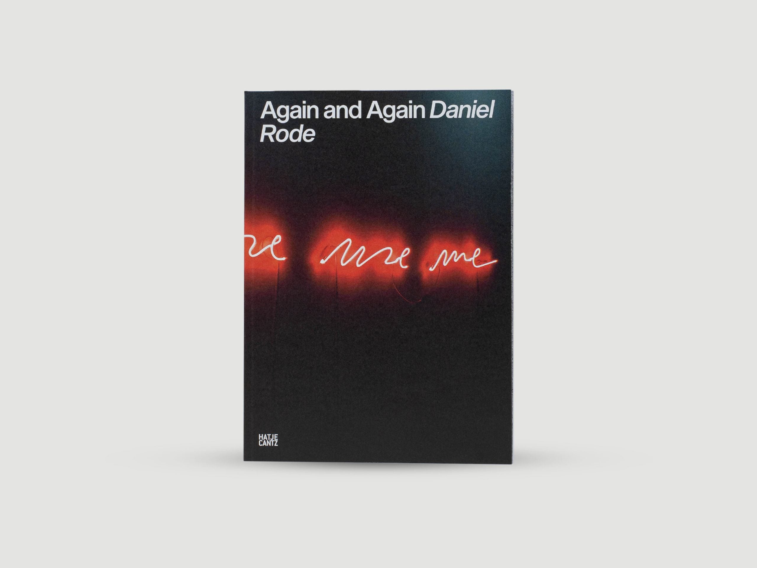 Daniel Rode (Bilingual edition) : Again and Again