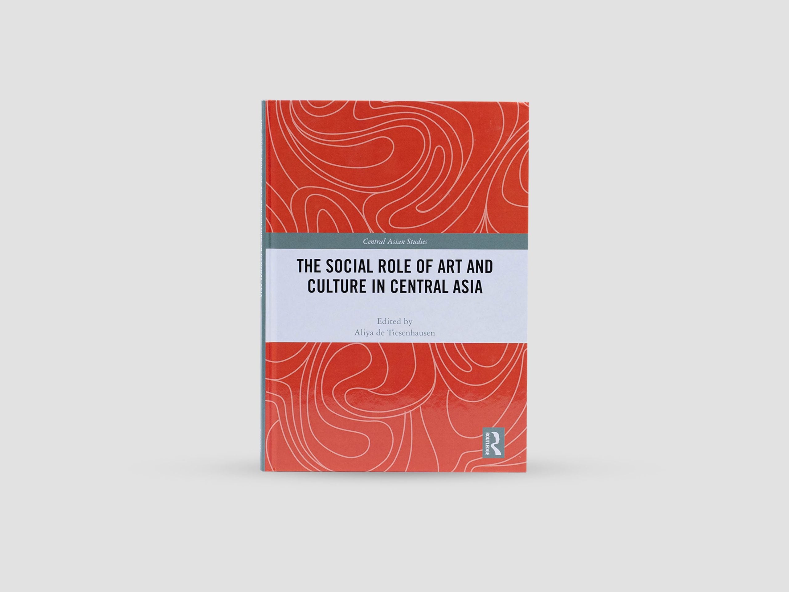 The Social Role of Art and Culture in Central Asia