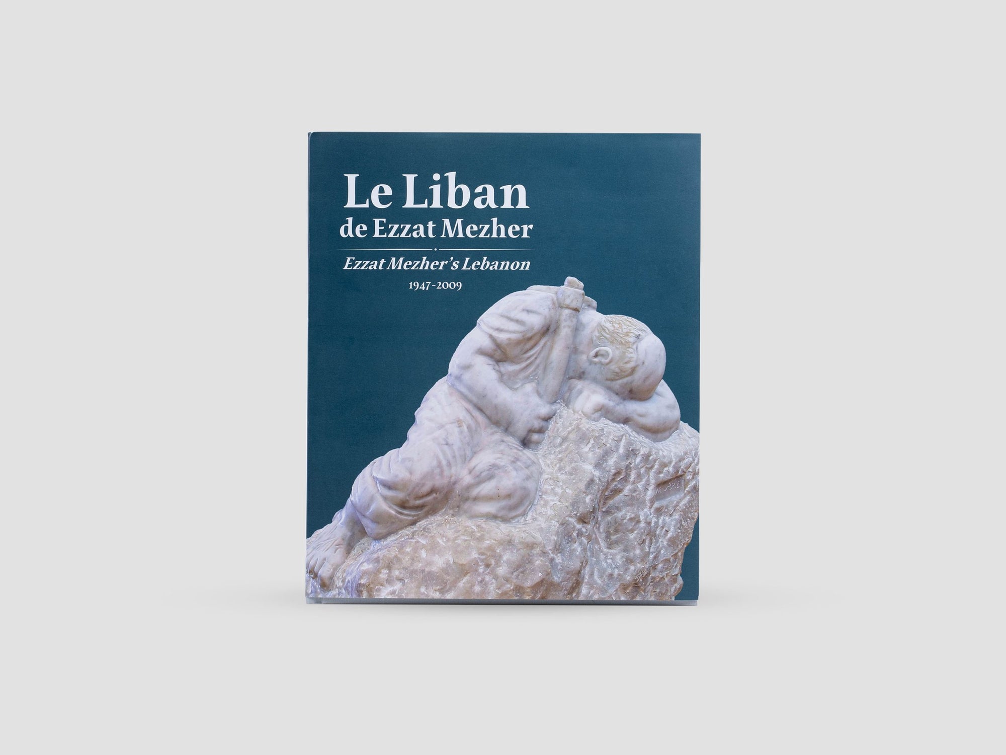: Le Liban de Ezzat Mezher. Ezzat Mezher&#39;s Lebanon 1947 - 2009