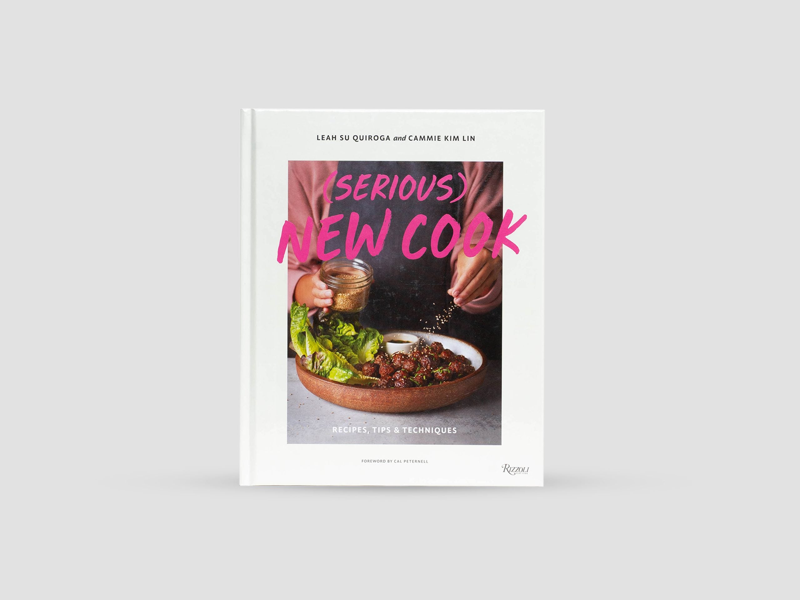 (Serious) New Cook: Recipes, Tips, and Techniques