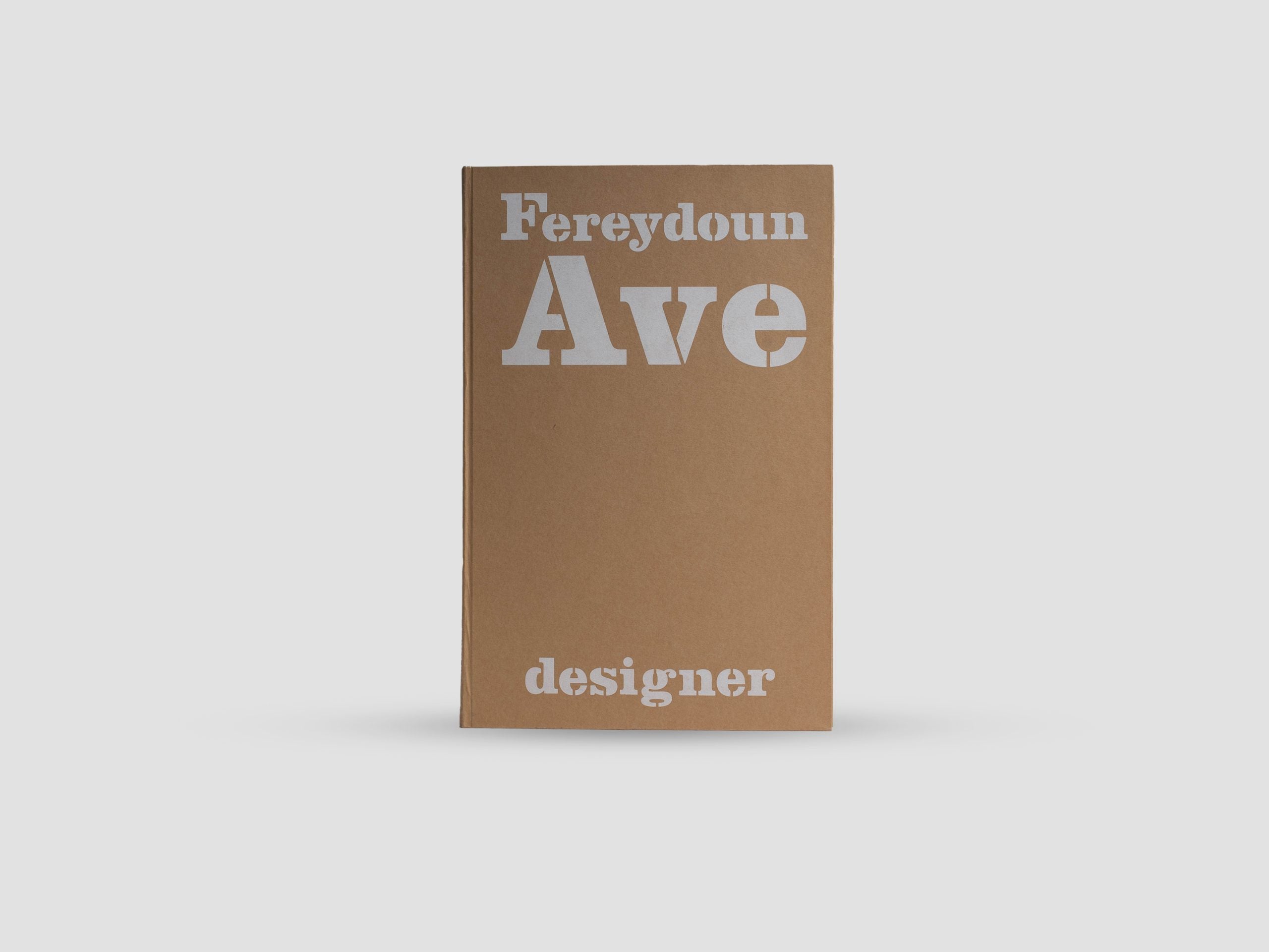 Fereydoun Ave: Designer