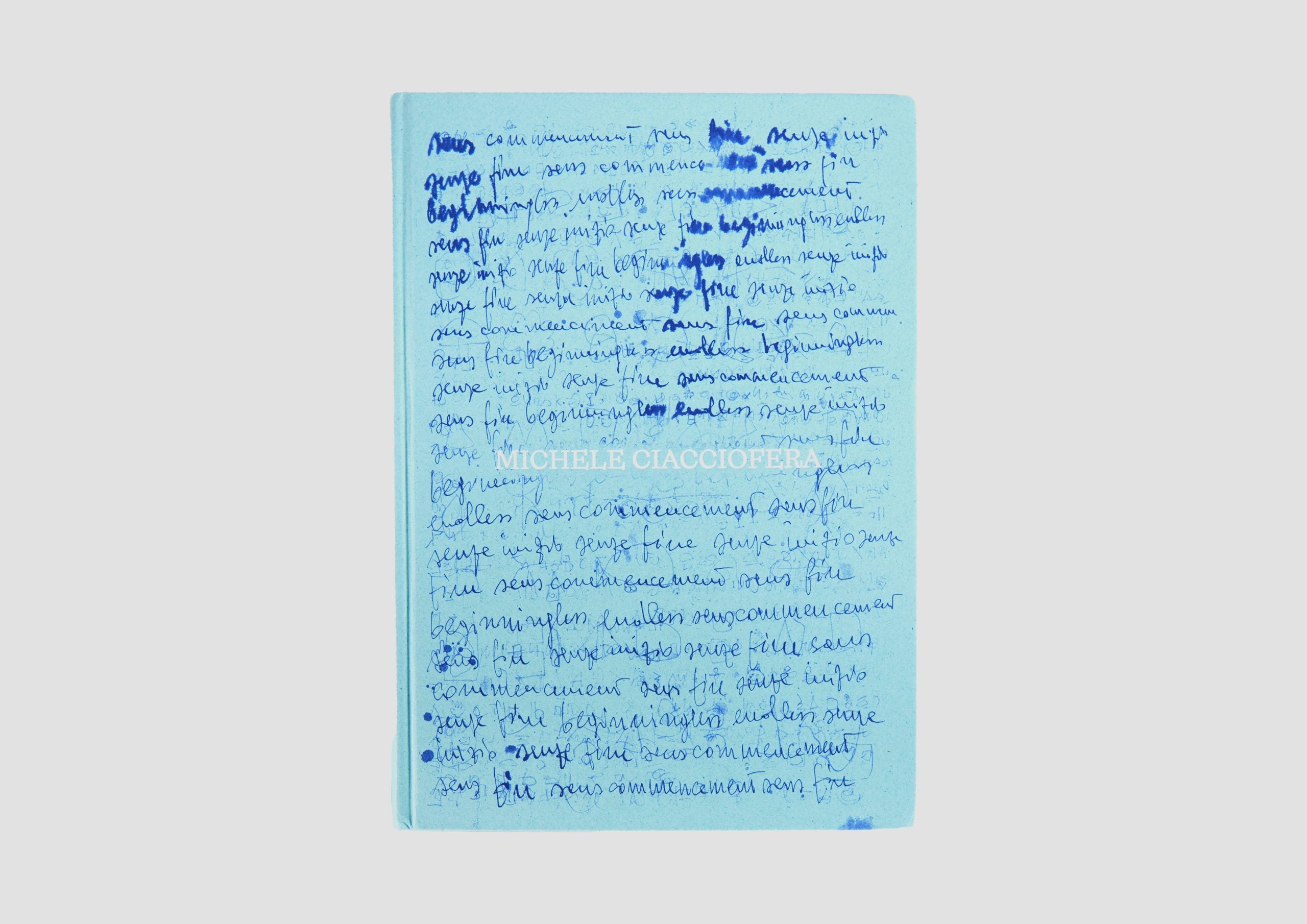 Michele Ciacciofera, beginningless endless