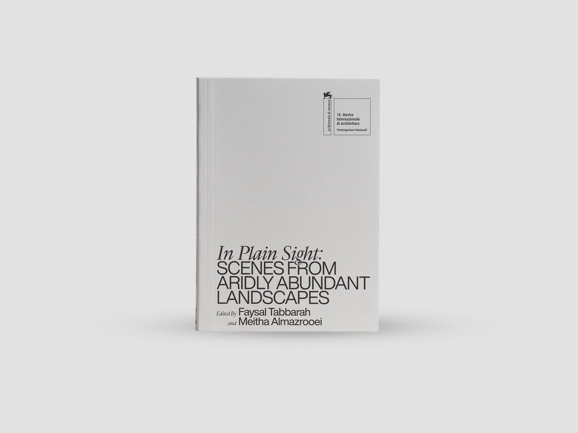 In Plain Sight: Scenes from Aridly Abundant Landscapes
