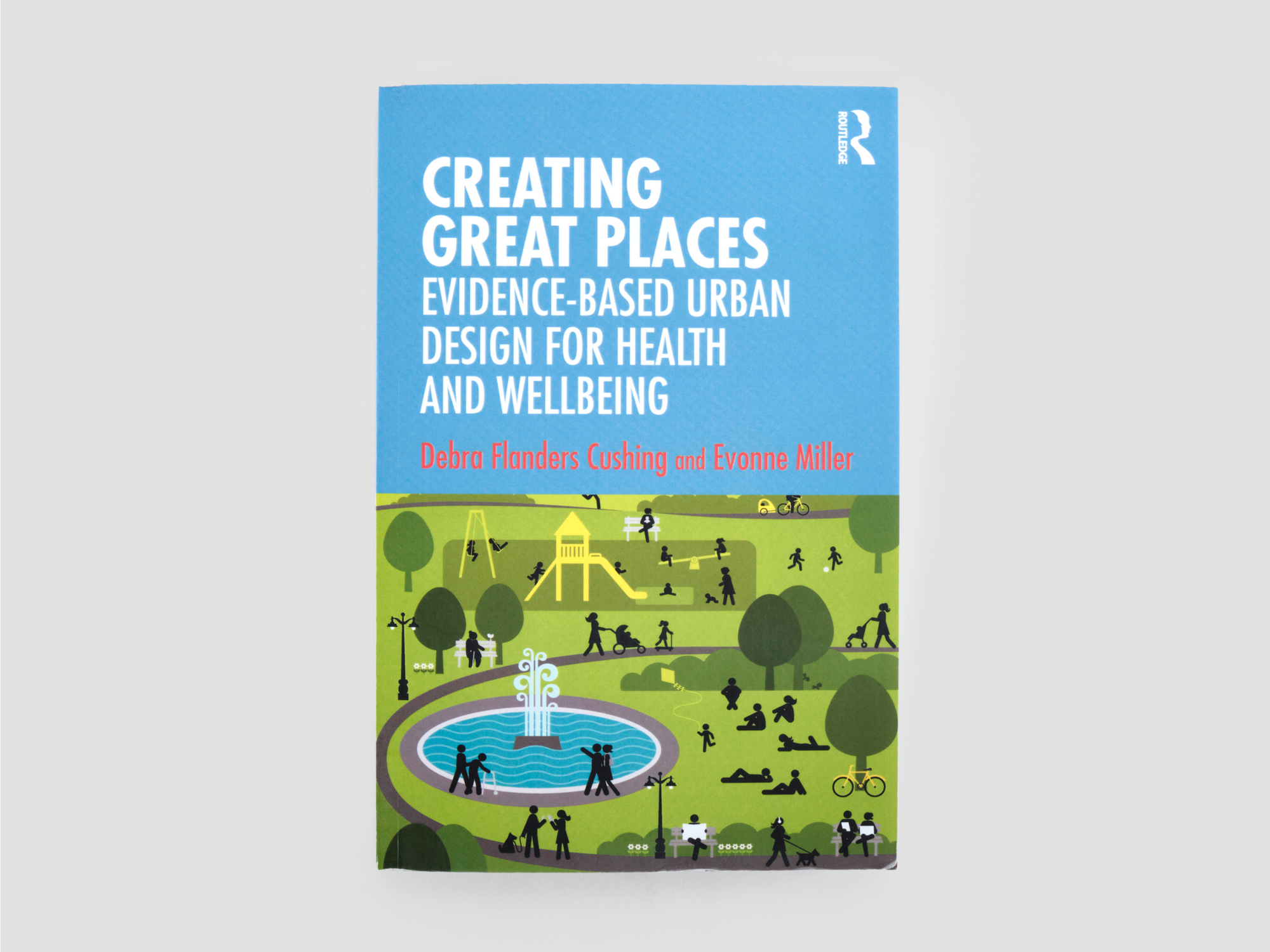 Creating Great Places: Evidence-based Urban Design for Health and Wellbeing