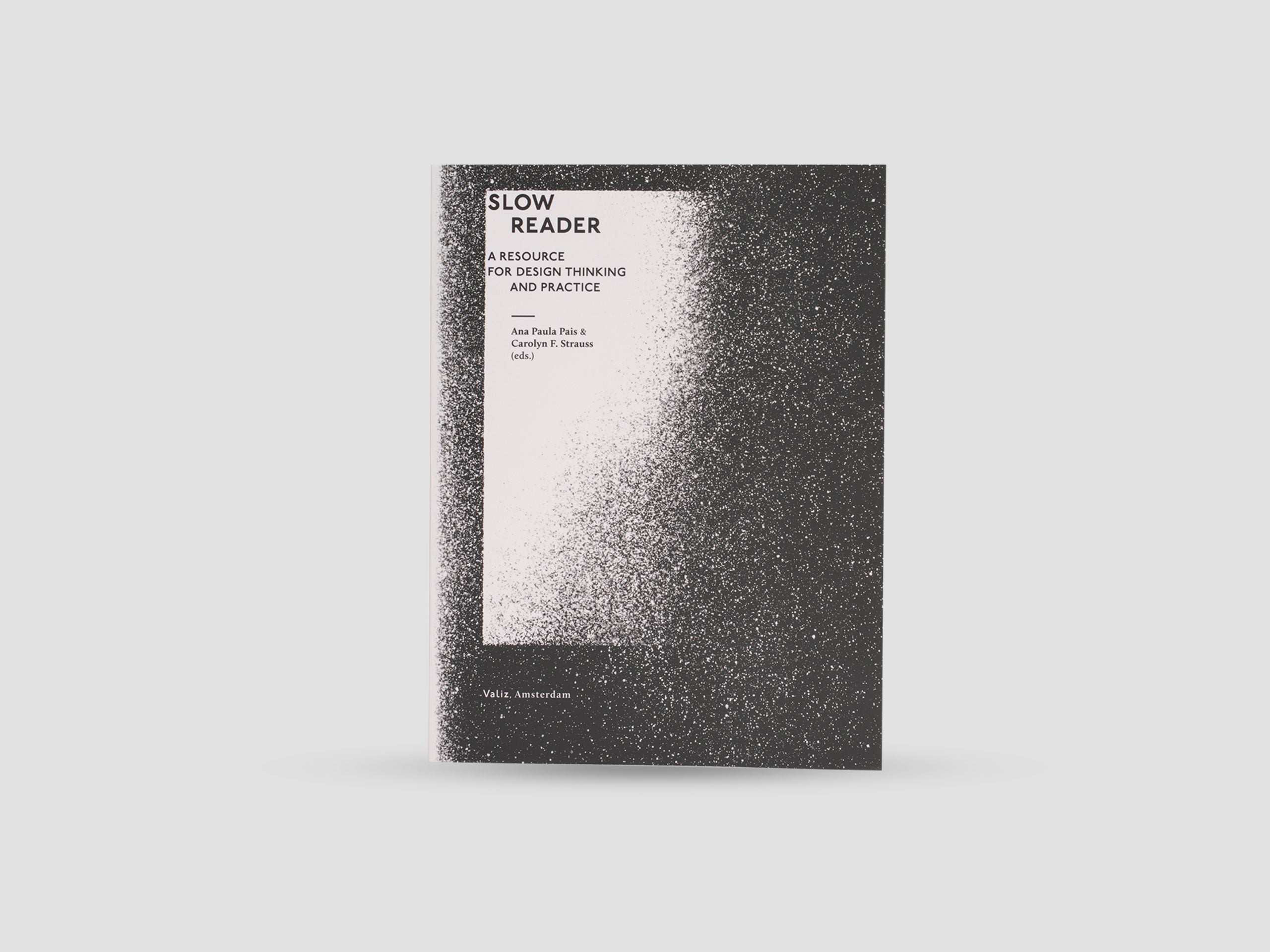 Slow Reader: A Resource for Design Thinking and Practice