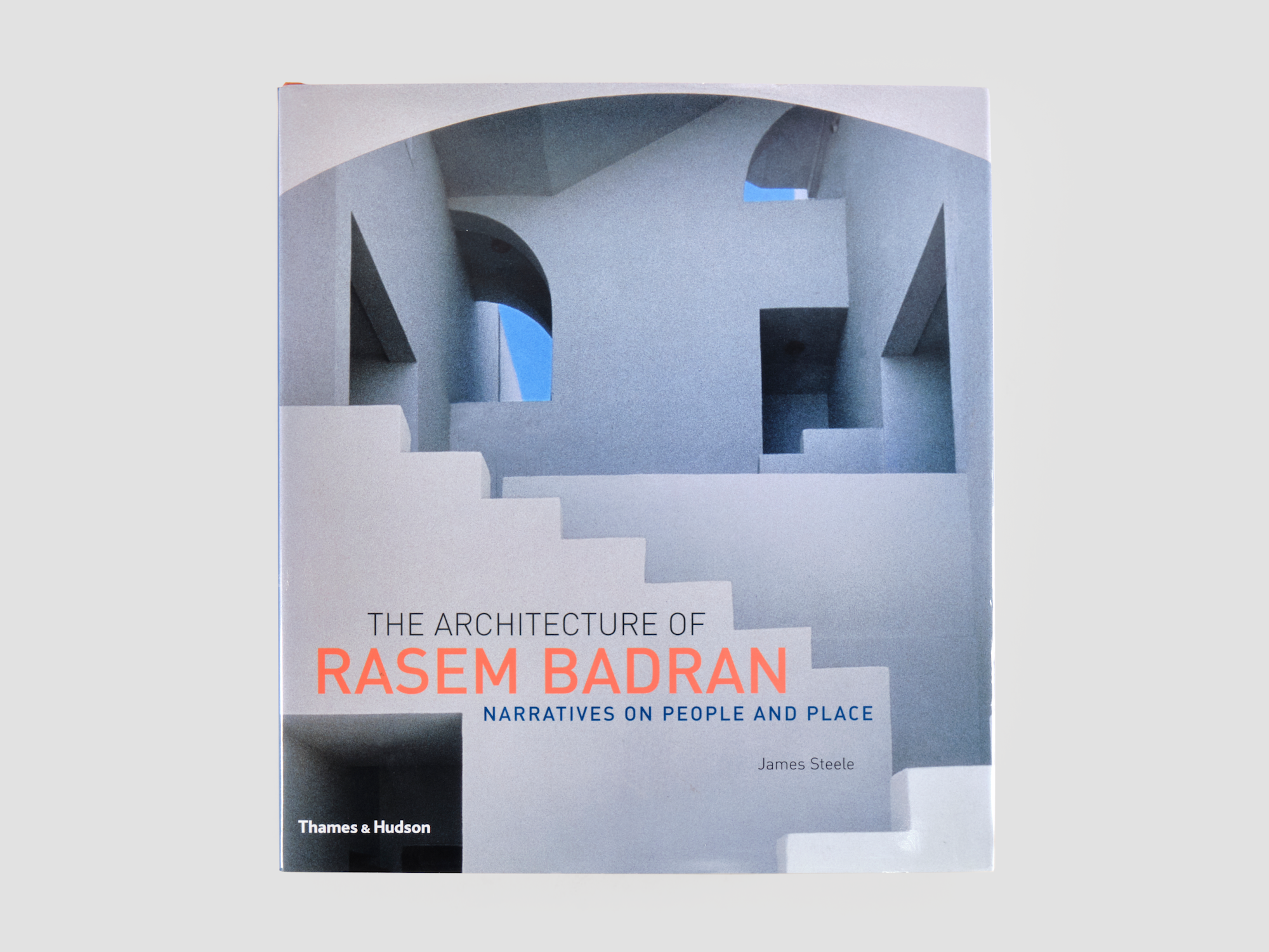 The Architecture of Rasem Badran: Narratives on People and Place