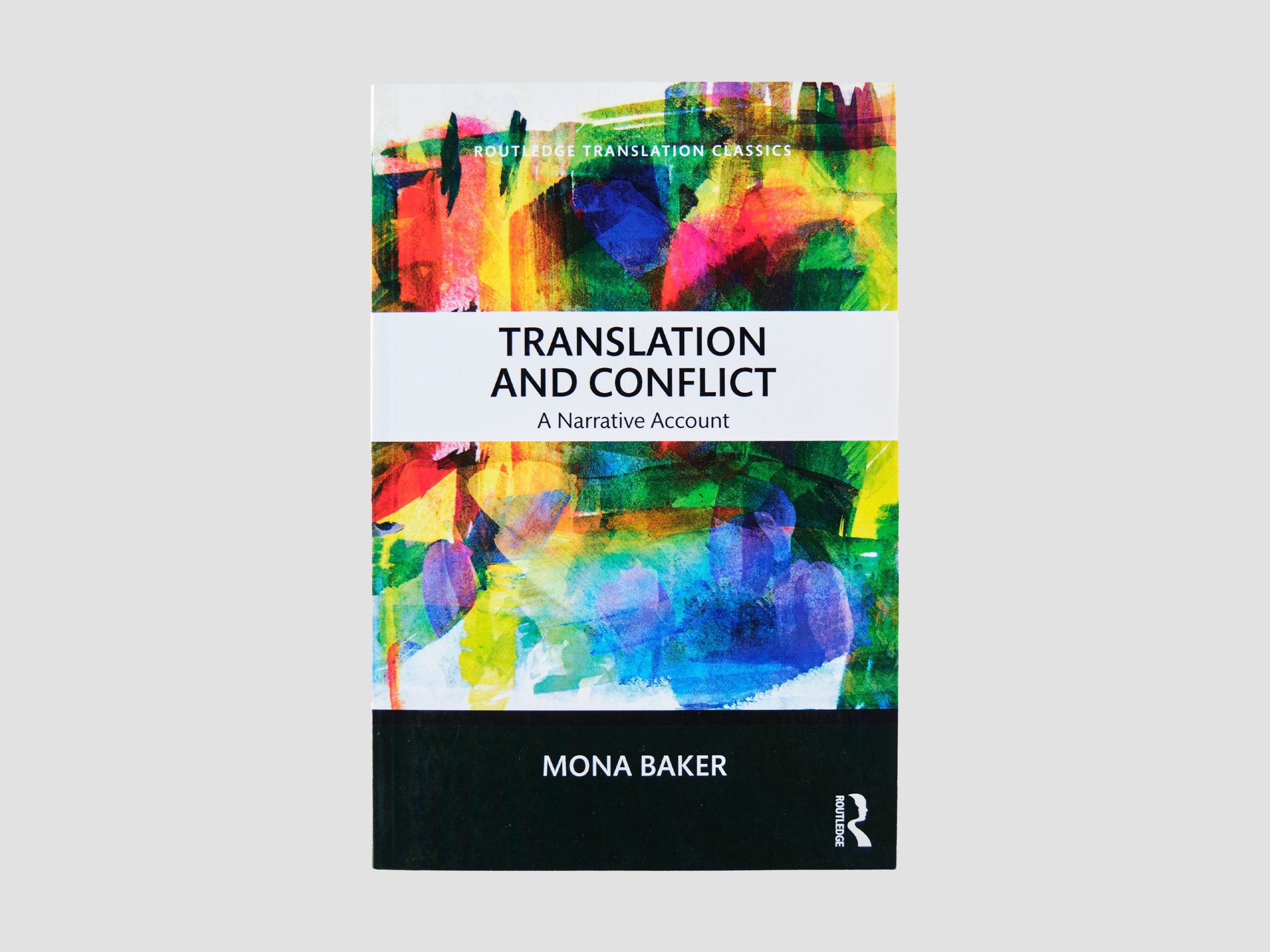 Translation and Conflict: A Narrative Account