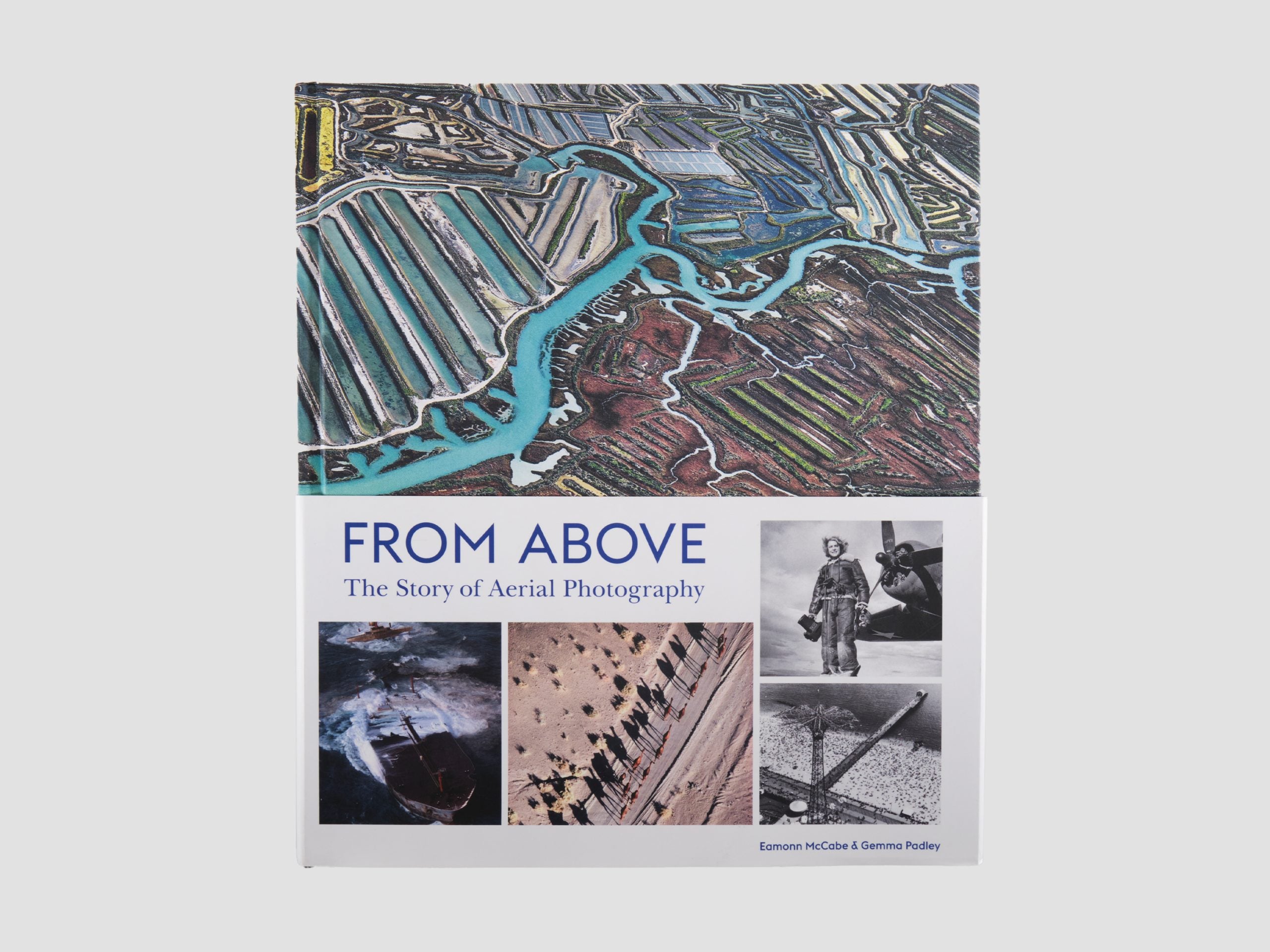 From Above: The Story of Aerial Photography