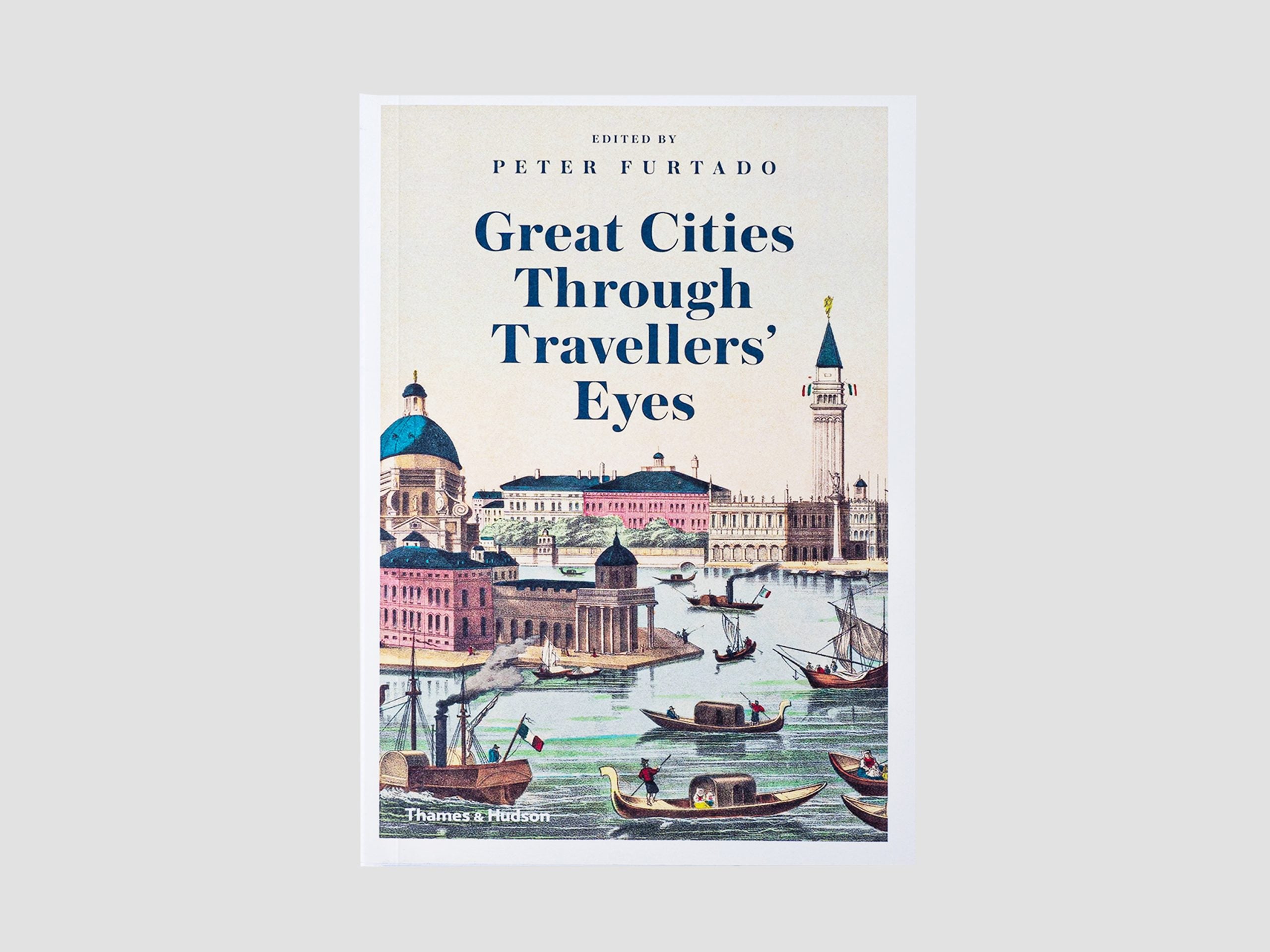 Great Cities Through Travellers' Eyes