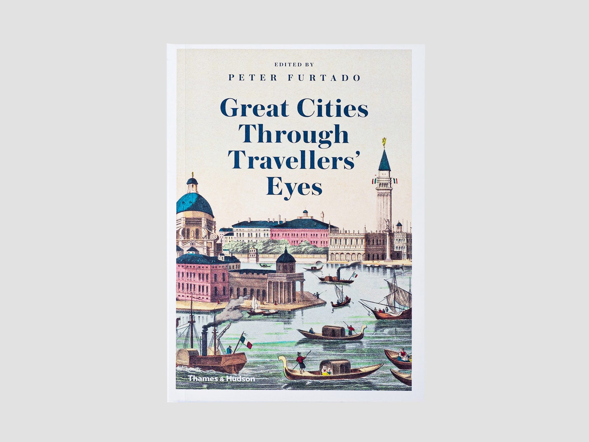 Great Cities Through Travellers&#39; Eyes