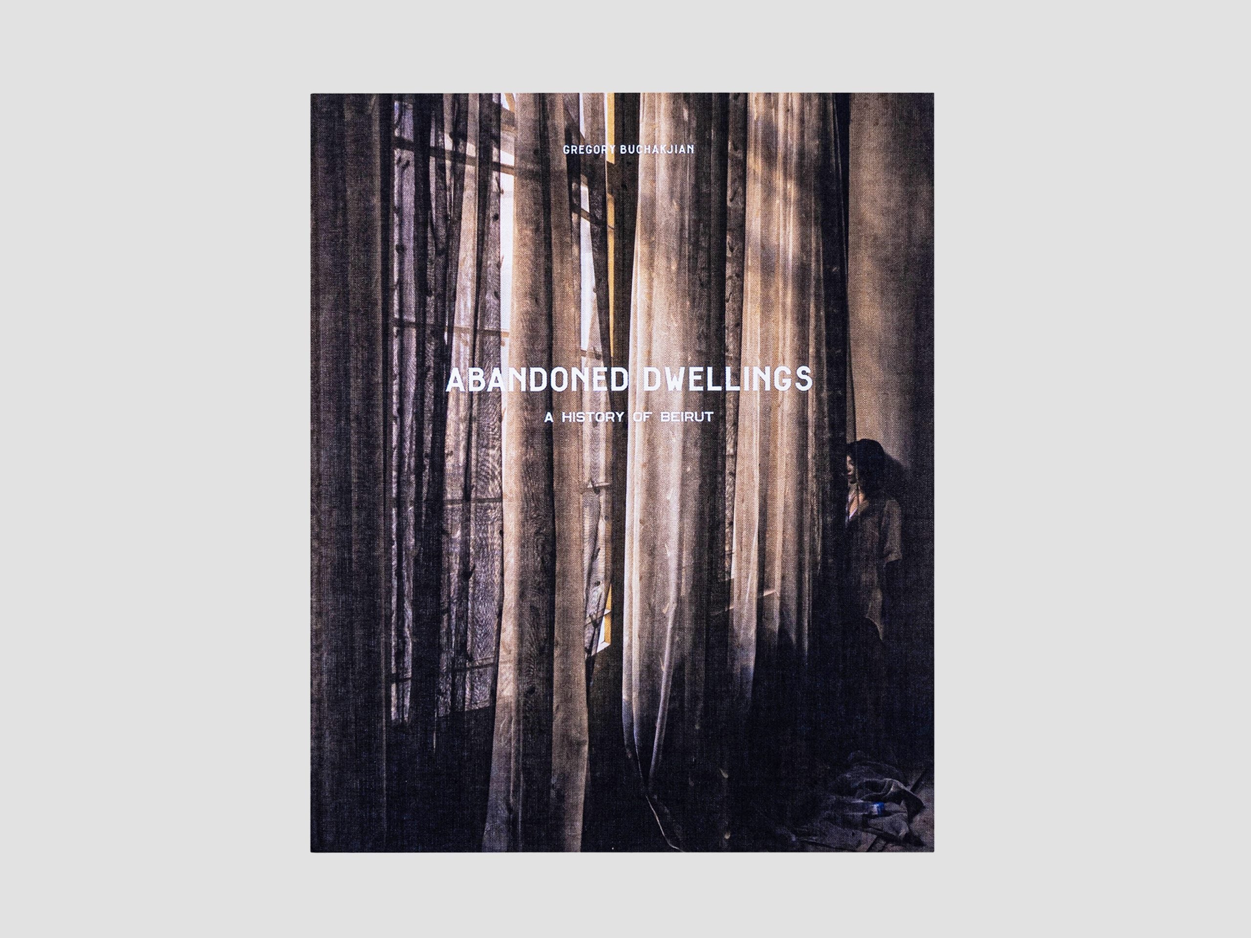 Abandoned Dwellings: A History of Beirut