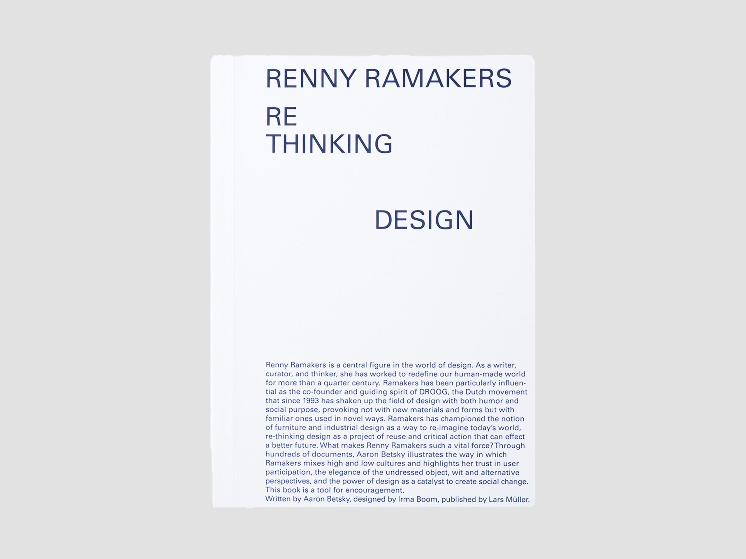 Renny Ramakers: Rethinking Design Curator of Change