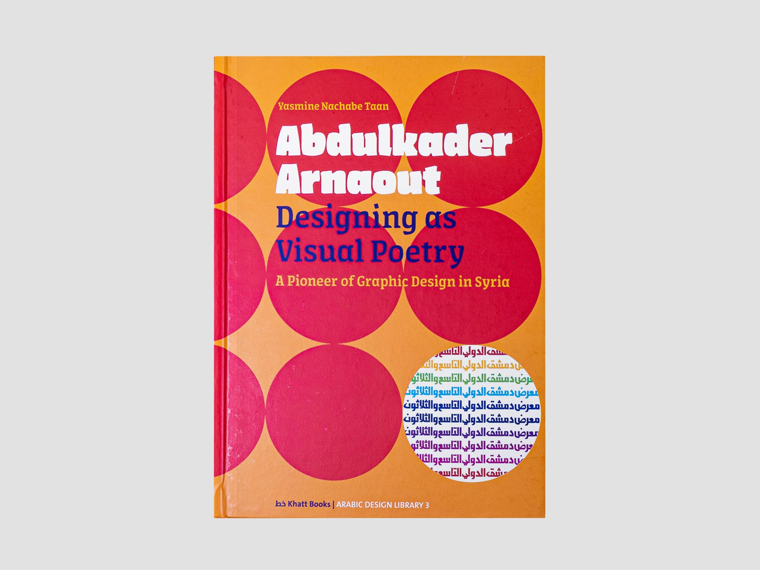 Abdulkader Arnaout - Designing as Visual Poetry
