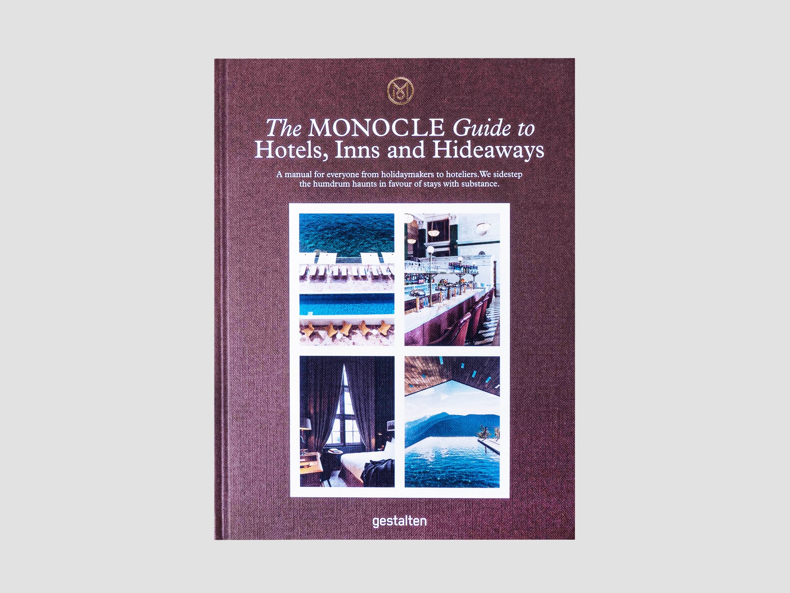 The Monocle Guide to Hotels, Inns and Hideaways
