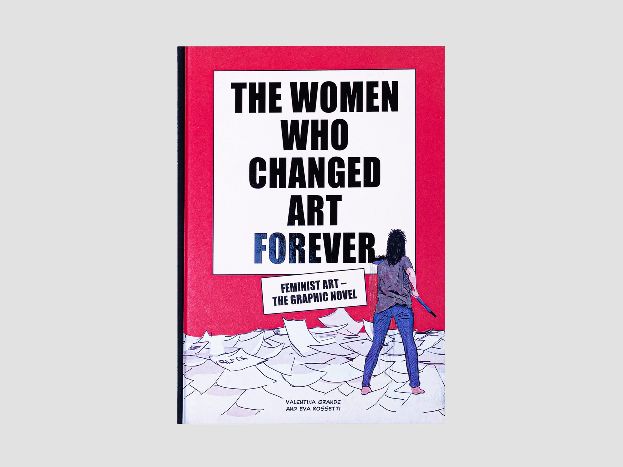 The Women Who Changed Art Forever