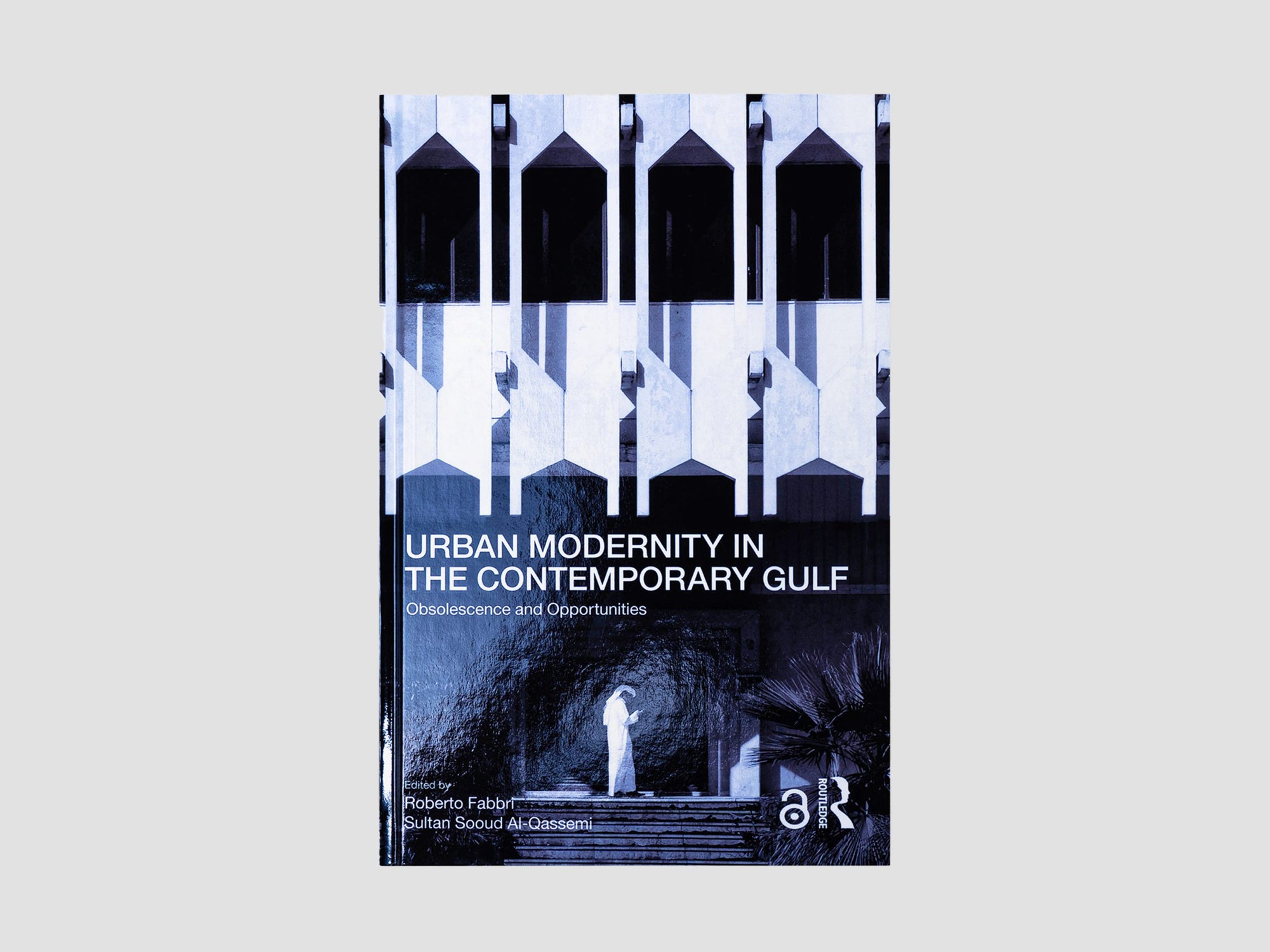 Urban Modernity in the Contemporary Gulf : Obsolescence and Opportunities