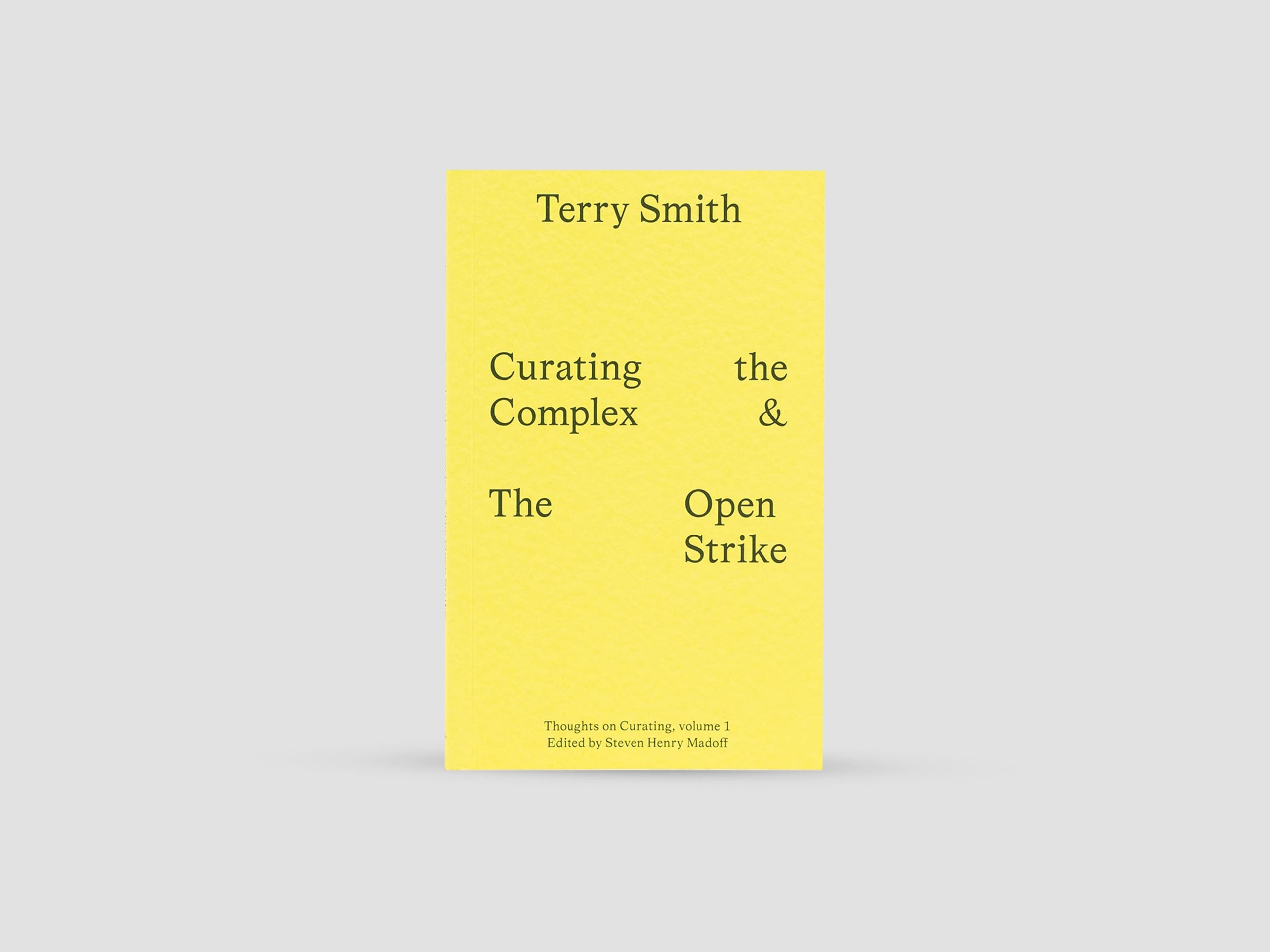 Curating the Complex and the Open Strike