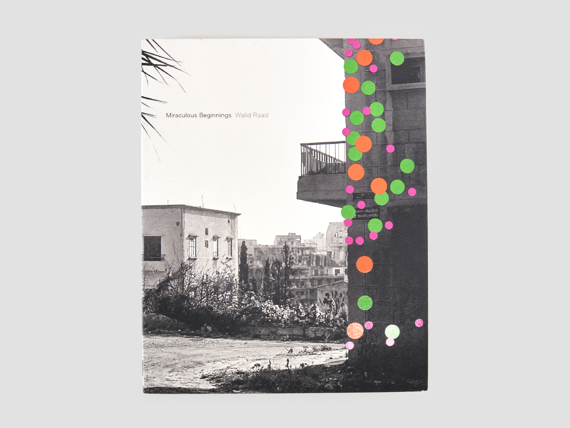 Walid Raad: Miraculous Beginnings