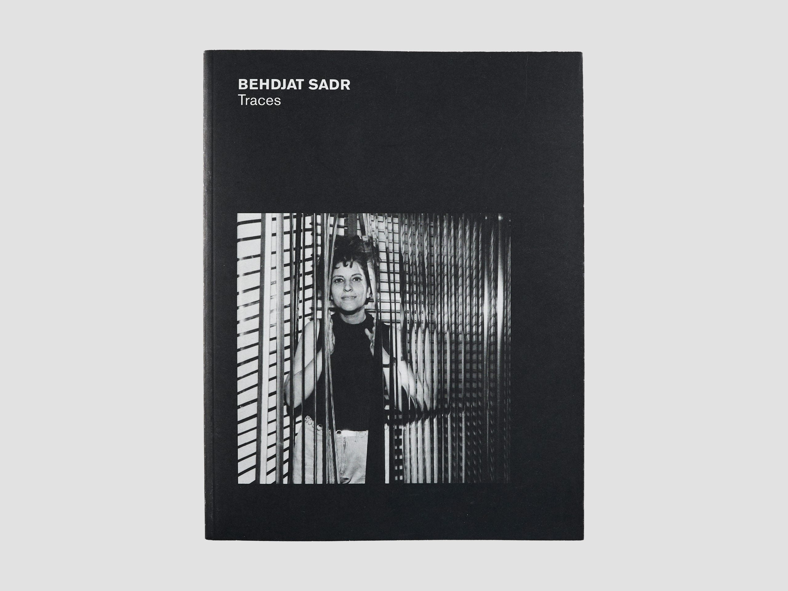Behdjat Sadr: Traces