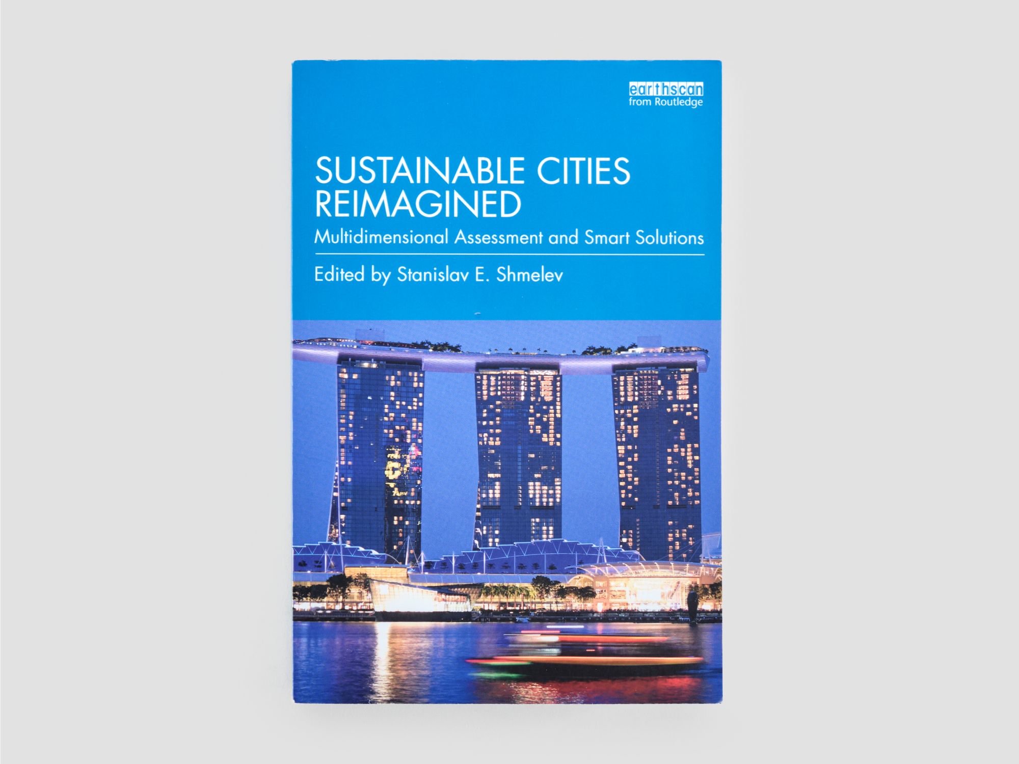Sustainable Cities Reimagined: Multidimensional Assessment and Smart Solutions