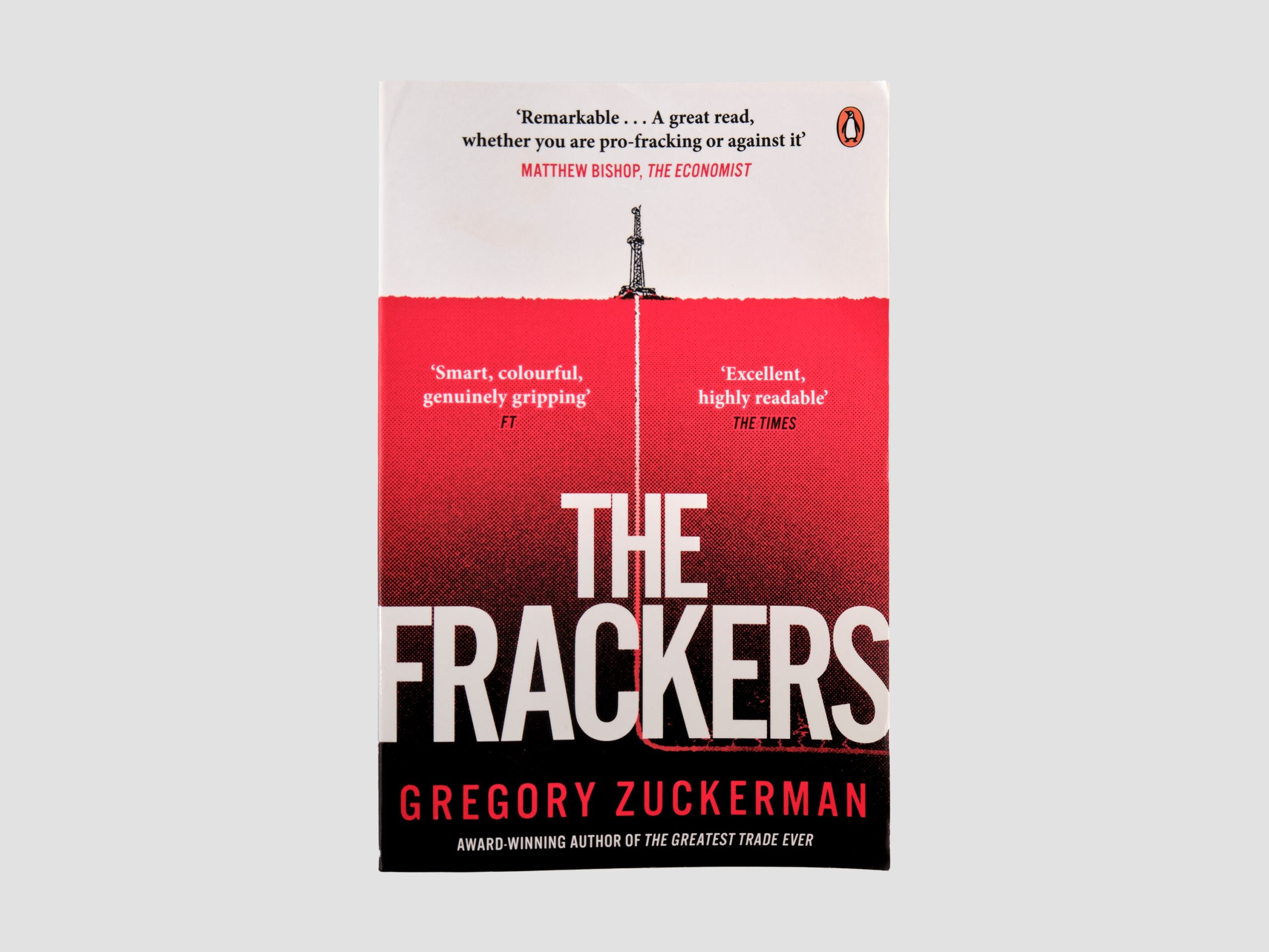 The Frackers: The Outrageous Inside Story