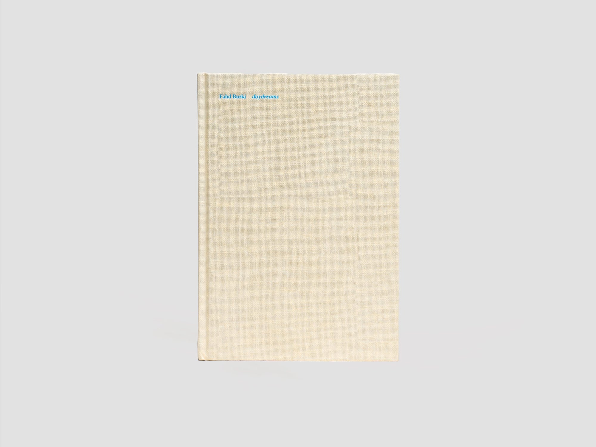 Fahd Burki:  daydreams