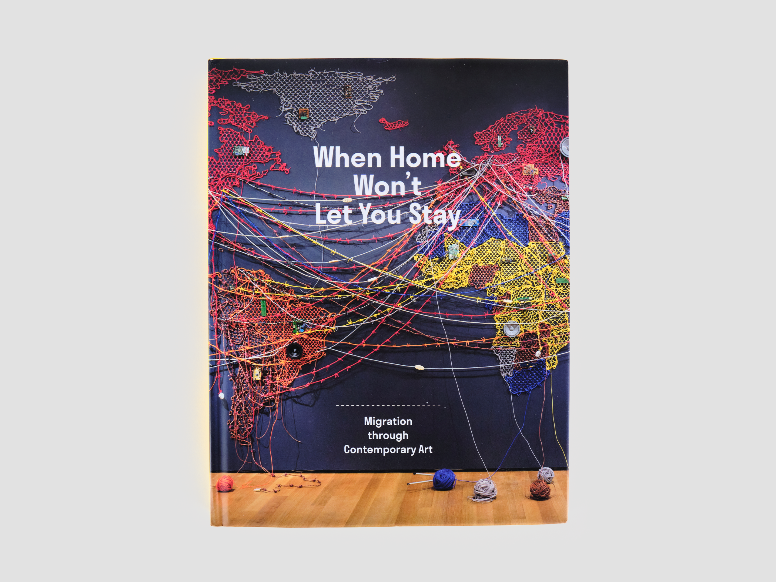 When Home Won't Let You Stay : Migration through Contemporary Art